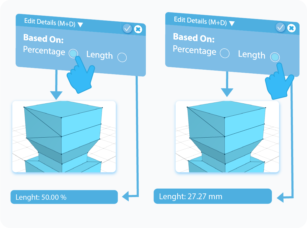 Change the Basen On setting between Percentage or Length in Edit Detail tool